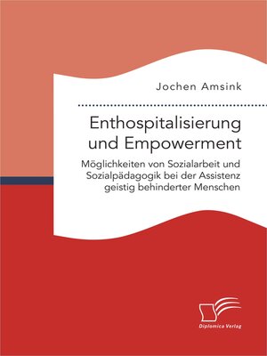 cover image of Enthospitalisierung und Empowerment